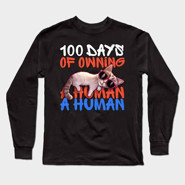 100 days of owning a human - funny cat with sunglasses Long Sleeve T-Shirt by Qrstore